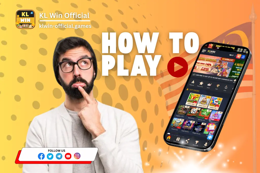 How to Play KL Win Online in Malaysia